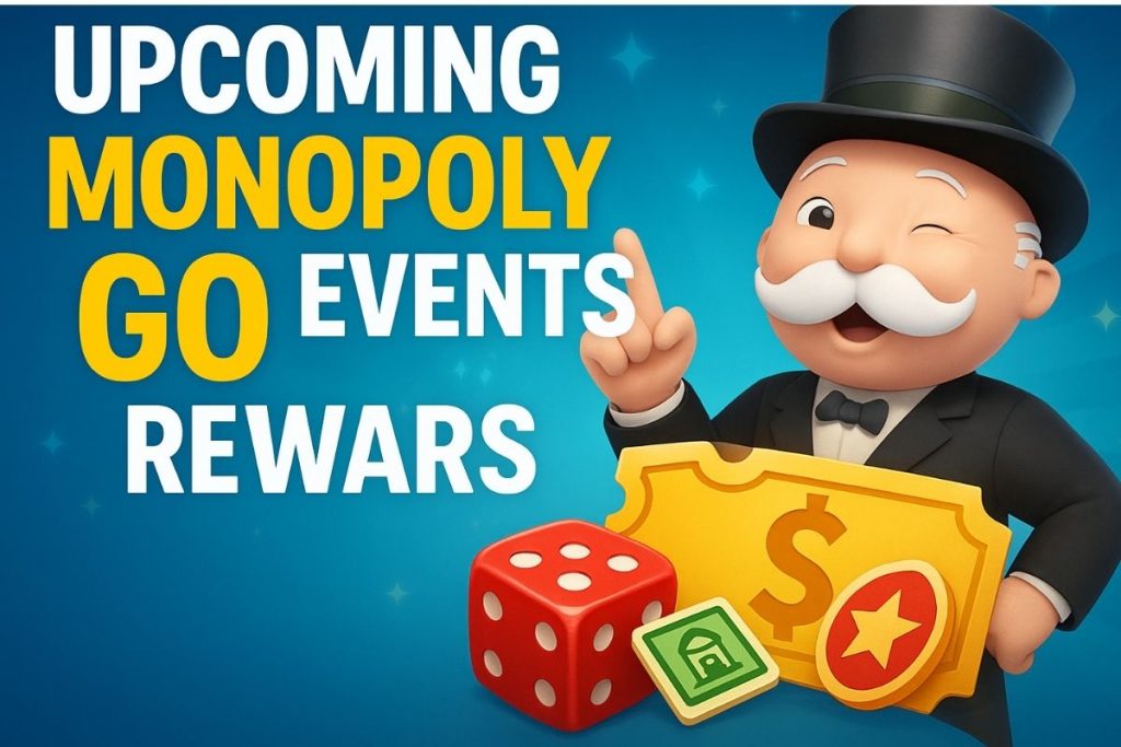 Upcoming Monopoly GO Events and Rewards Guide 2025