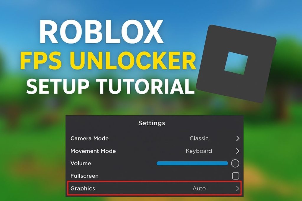 Roblox FPS Unlocker Setup Tutorial: Boost Performance & Smooth Play