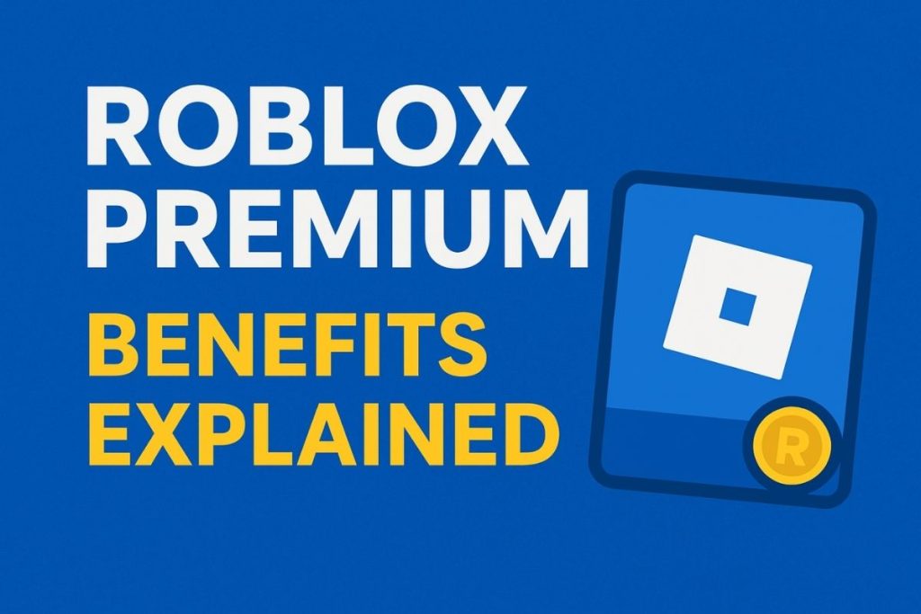 Roblox Premium Benefits Explained: Unlocking Exclusive Perks